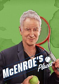 Watch McEnroe's Places