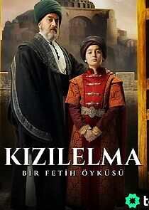 Watch Kızılelma: Bir Fetih Öyküsü