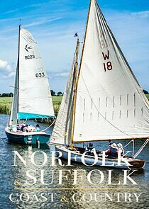 Watch Norfolk and Suffolk: Country & Coast