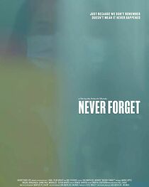 Watch Never Forget (Short 2022)
