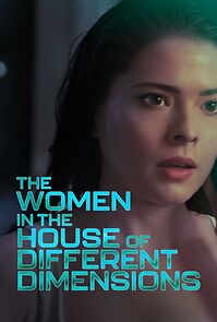 Watch The Women in the House of Different Dimensions (Short)