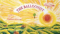 Watch The Balloonist (Short 2023)