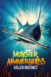 Watch Monster Hammerheads: Killer Instinct (TV Special 2023)