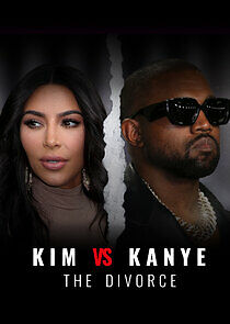 Watch Kim vs Kanye: The Divorce