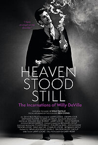 Watch Heaven Stood Still: The Incarnations of Willy DeVille