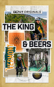Watch The King and Beers - A Gravel Epic in Vermont