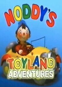 Watch Noddy's Toyland Adventures