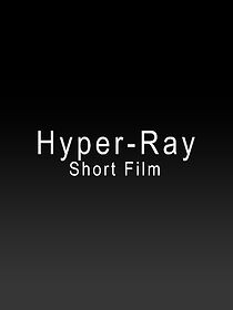 Watch Hyper-Ray (Short)