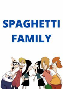 Watch Spaghetti Family