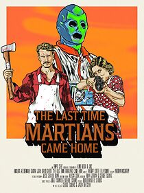 Watch The Last Time Martians Came Home (Short 2024)