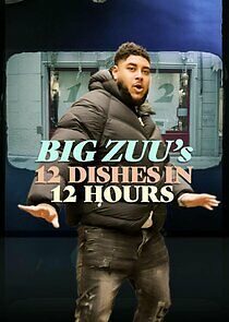 Watch Big Zuu's 12 Dishes in 12 Hours