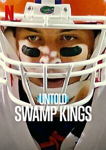 Watch Untold: Swamp Kings