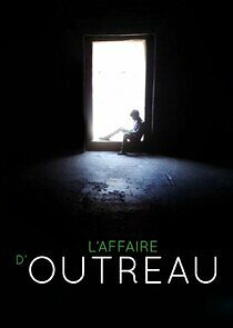 Watch L'Affaire d'Outreau