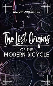 Watch Lost Origins of the Modern Bicycle