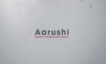 Watch Aarushi: Beyond Reasonable Doubt