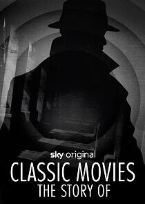 Watch Classic Movies: The Story of...