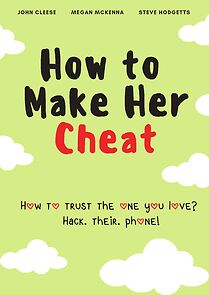 Watch How to Make Her Cheat