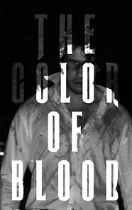 Watch The Color of Blood (Short 2022)
