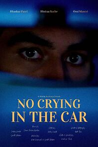 Watch No Crying in the Car (Short 2023)