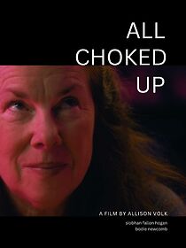 Watch All Choked Up (Short)