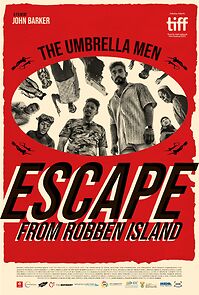 Watch The Umbrella Men: Escape from Robben Island