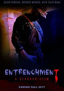 Watch Entrenchment
