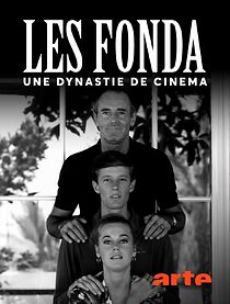 Watch Les Fonda, une dynastie de cinéma