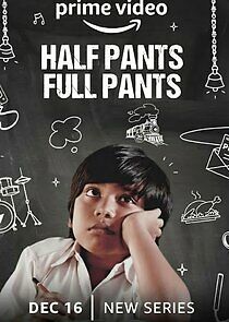 Watch Half Pants Full Pants
