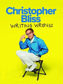 Watch Christopher Bliss: Writing Wrongs (TV Special 2018)
