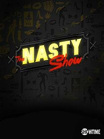 Watch The Nasty Show Volume II Hosted by Brad Williams (TV Special 2017)