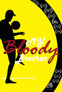 Watch My Bloody Brother (Short 2020)