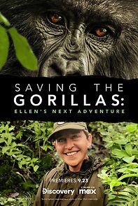 Watch Saving the Gorillas: Ellen's Next Adventure