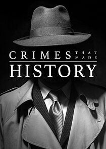 Watch Crimes That Made History