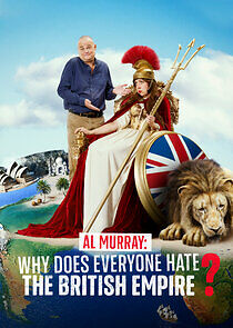 Watch Al Murray: Why Does Everyone Hate the British Empire?
