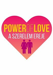 Watch Power of Love - A szerelem ereje