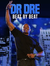 Watch Dr. Dre: Beat by Beat