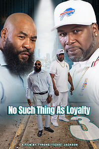 Watch No such thing as loyalty 3