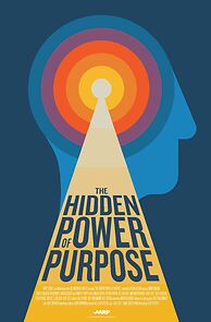Watch The Hidden Power of Purpose