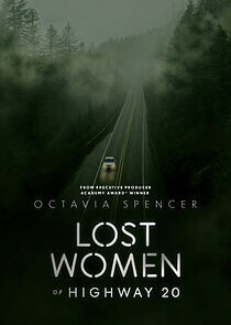 Watch Lost Women of Highway 20