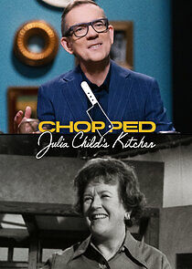 Watch Chopped: Julia Child's Kitchen