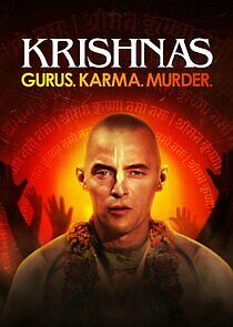 Watch Krishnas: Gurus. Karma. Murder.