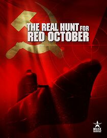 Watch The Real Hunt for Red October (TV Special 2021)