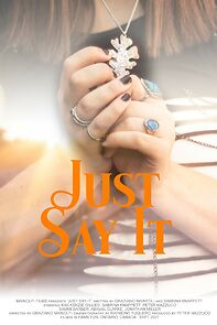 Watch Just Say It (Short)