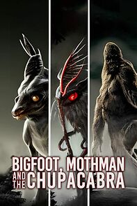 Watch Bigfoot, Mothman and the Chupacabra: The Cryptid Files