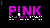 Watch P!NK - Mein Leben in Songs