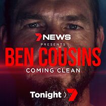 Watch Ben Cousins: Coming Clean (TV Special 2020)