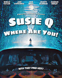 Watch Susie Q, Where Are You! (Short 2022)
