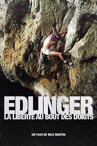 Watch Edlinger, la liberté au bout des doigts