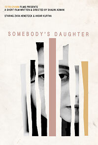 Watch Somebody's Daughter (Short 2018)