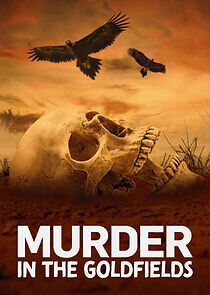 Watch Murder in the Goldfields